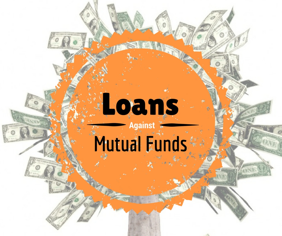 Loan against mutual funds