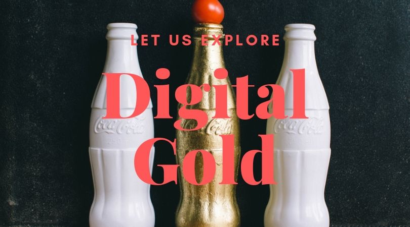 What is Digital Gold
