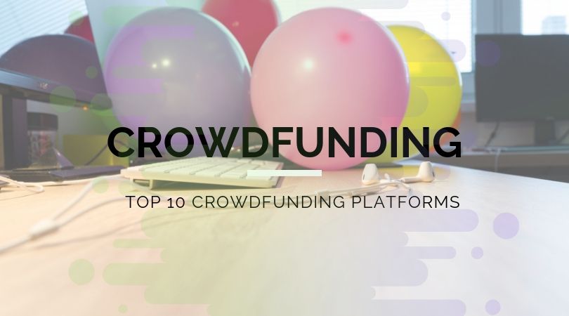 Top 10 Crowdfunding platforms
