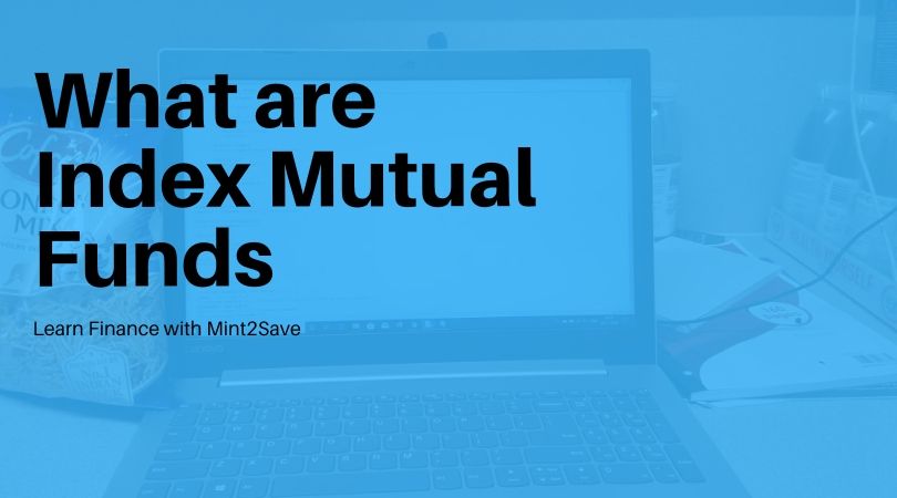 What are Index Mutual Funds