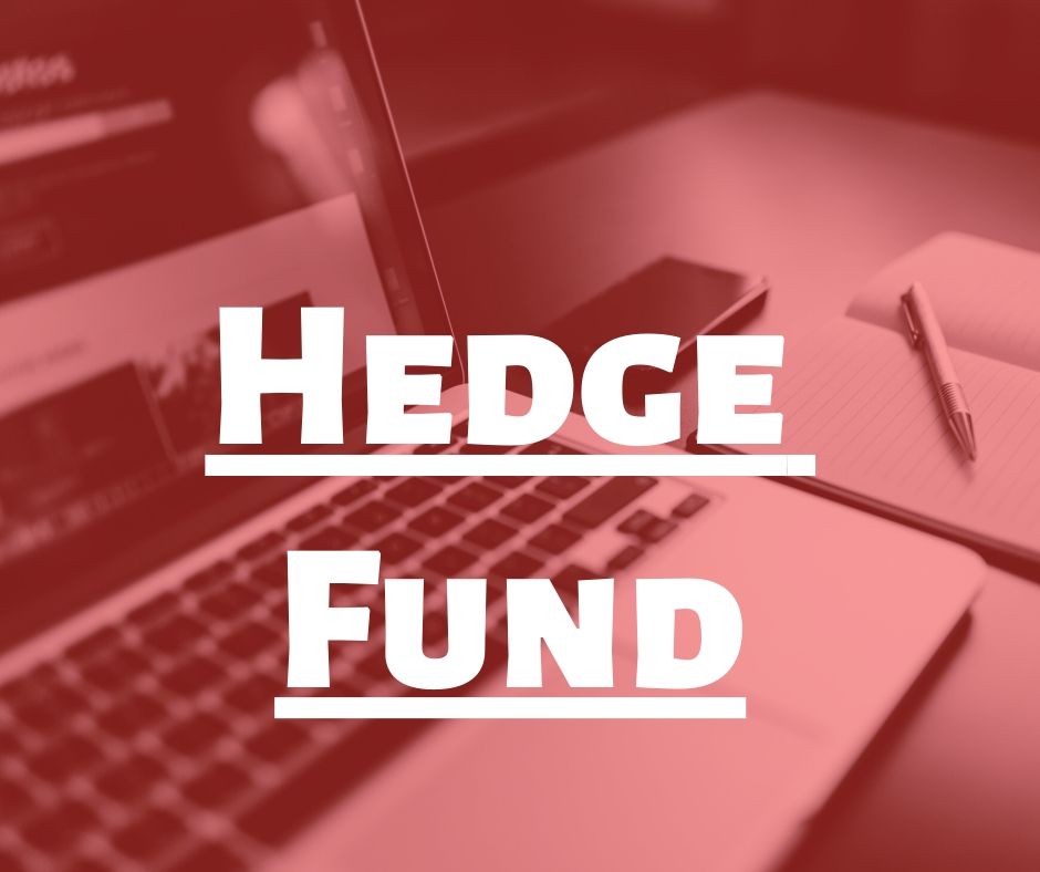What is a Hedge Fund