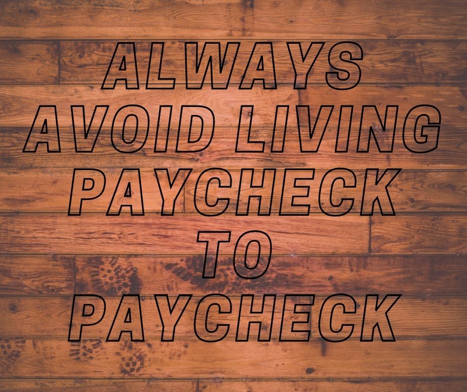Avoid Paycheck to Paycheck