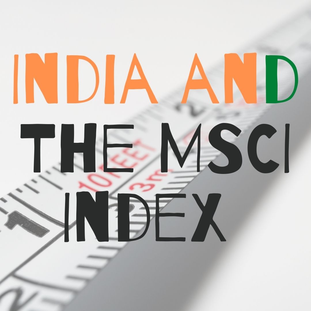 India and The MSCI Index