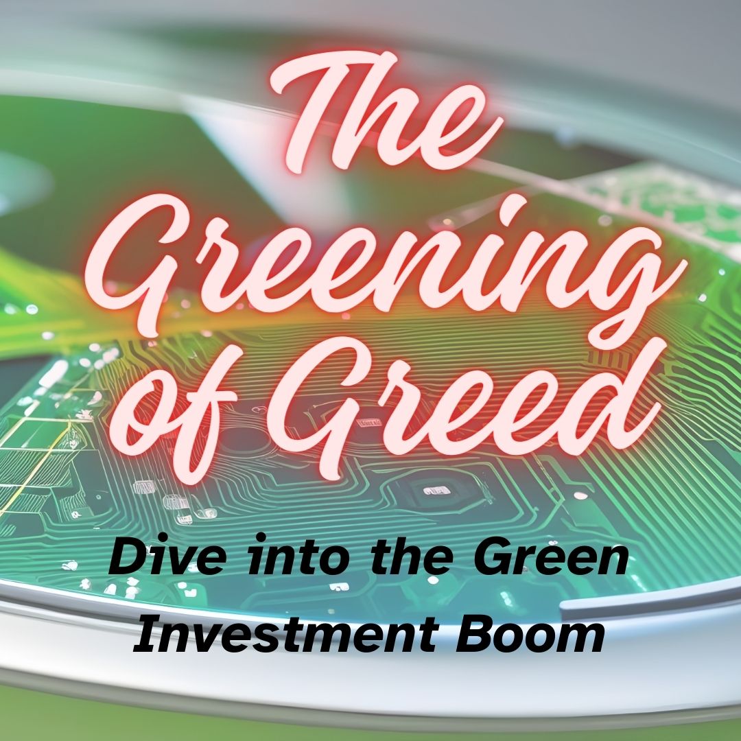 Dive into the Green Investment Boom
